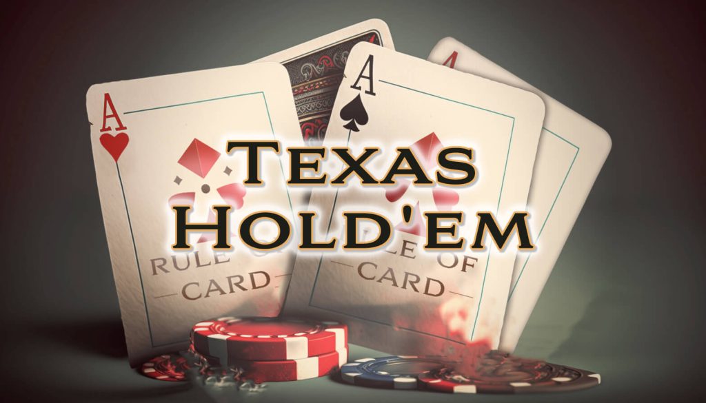 Overview of Poker Texas Hold’em